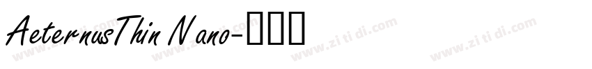 AeternusThin Nano字体转换